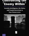 Confronting Enemy Within:Security Intelligence Police & Co