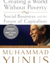 Creating a World Without Poverty: Social Business and the Future of Capitalism