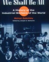 We Shall Be All: A History of the Industrial Workers of the World (abridged ed.) (The Working Class in American History)