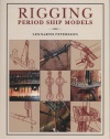 Rigging Period Ship Models: A Step-by-Step Guide to the Intracacies of Square-Rig