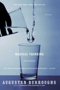 Magical Thinking : True Stories