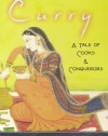 Curry: A Tale of Cooks and Conquerors