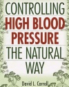 Controlling High Blood Pressure the Natural Way