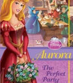 Disney Princess: Aurora: The Perfect Party (Disney Princess Chapter Book)