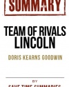 Team of Rivals: The Political Genius of Abraham Lincoln by Doris Kearns Goodwin -- Chapter-by-Chapter Study Guide & Analysis