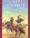 Big John's Secret (Living History Library)