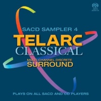 Telarc Classical SACD Sampler 4 (Multichannel Hybrid SACD)