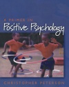 A Primer in Positive Psychology (Oxford Positive Psychology Series)