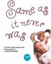 Same As It Never Was: A Novel