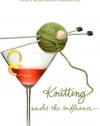 Knitting Under the Influence