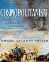 Cosmopolitanism: Ethics in a World of Strangers (Issues of Our Time)