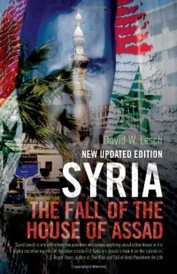 Syria: The Fall of the House of Assad