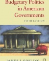 Budgetary Politics in American Governments