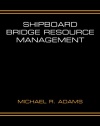 Shipboard Bridge Resource Management