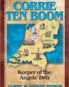 Corrie ten Boom: Keeper of the Angels' Den (Christian Heroes: Then & Now)