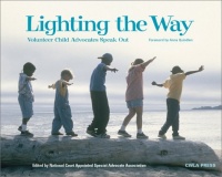 Lighting the Way: Volunteer Child Advocates Speak Out