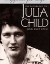 Appetite for Life: The Biography of Julia Child