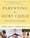 Parenting the Hurt Child: Helping Adoptive Families Heal and Grow (Hollywood Nobody)