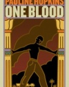 Of One Blood: Or, the Hidden Self: The Givens Collection