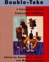 Double-Take: A Revisionist Harlem Renaissance Anthology