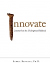 Innovate: Lesson from the Underground Railroad