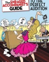 The Enraged Accompanist's Guide to the Perfect Audition