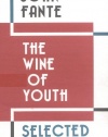 The Wine of Youth: Selected Stories