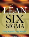 Lean Six Sigma Using SigmaXL and Minitab