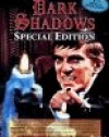 Dark Shadows (Special Edition)