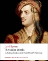 Lord Byron: The Major Works (Oxford World's Classics)