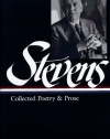 Wallace Stevens : Collected Poetry and Prose (Library of America)