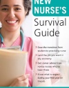 New Nurse's Survival Guide