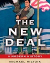 The New Deal: A Modern History