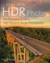 Creating HDR Photos: The Complete Guide to High Dynamic Range Photography