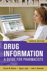 Drug Information: A Guide for Pharmacists, Fourth Edition (Drug Information (McGraw-Hill))