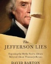 The Jefferson Lies: Exposing the Myths You've Always Believed About Thomas Jefferson