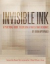 Invisible Ink: A Practical Guide to Building Stories that Resonate