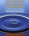 Achieving The Mind-Body-Spirit Connection: A Stress Management Workbook