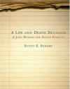 A Life and Death Decision: A Jury Weighs the Death Penalty