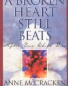 A Broken Heart Still Beats: After Your Child Dies