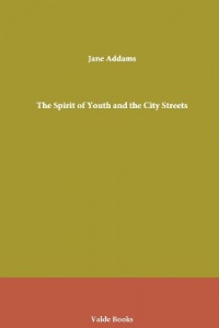 The Spirit of Youth and the City Streets