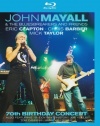 John Mayall & The Bluesbreakers and Friends: 70th Birthday Concert [Blu-ray]