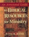 An Annotated Guide to Biblical Resources for Ministry (Annotated Guides (Hendrickson Publishers))