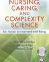 Nursing, Caring, and Complexity Science: For Human Environment Well-Being