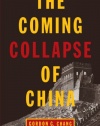 The Coming Collapse of China