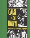 Came the Dawn and Other Stories (The EC Comics Library)