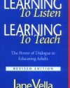 Learning to Listen, Learning to Teach: The Power of Dialogue in Educating Adults