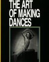 The Art of Making Dances