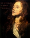 Anne Orthwood's Bastard: Sex and Law in Early Virginia