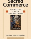 Sacred Commerce: Business as a Path of Awakening